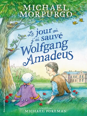 cover image of Le jour où j'ai sauvé Wolfgang Amadeus
